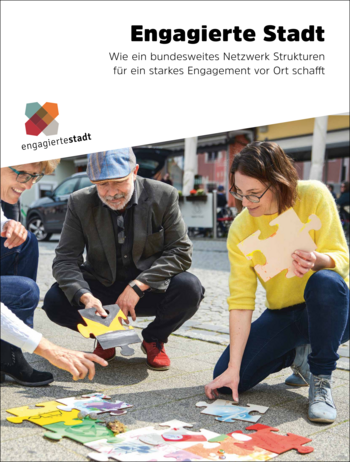 Cover des Handbuches II der Engagierten Stadt – "Wie ein bundesweites Netzwerk Strukturen für ein starker Engagement vor Ort schafft"